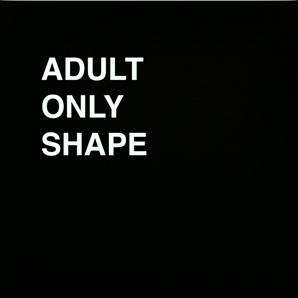 ADULT ONLY SHAPE P