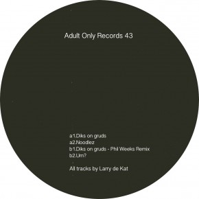 Adult Only #43 | Larry De Kat - Diks on Gruds